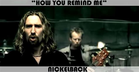 How You Remind Me Song By Nickelback Music Charts Archive