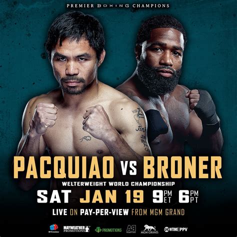 Manny Pacquiao Vs Adrien Broner On Jan 19th From Mgm Grand Garden