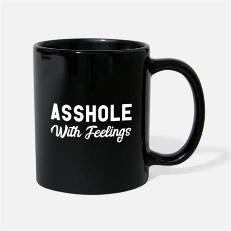 asshole mugs and drinkware unique designs spreadshirt