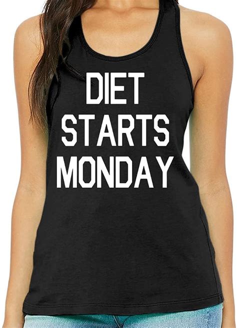 Diet Starts Monday Ladies Tank Top Clothing