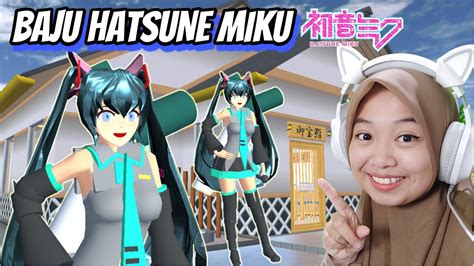 Cara Menjadi Hatsune Miku Idol Di Sakura Sakura School Simulator