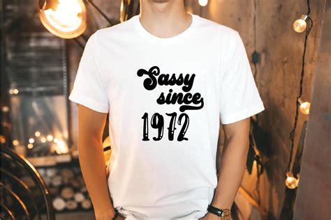 Sassy Since 1972 Svg Graphic By Nylove · Creative Fabrica