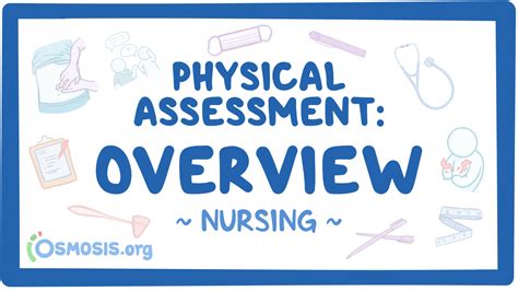 Physical Assessment Overview Nursing Osmosis Video Library