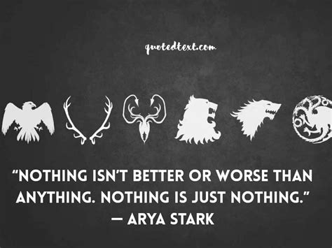 41 Game Of Thrones Quotes On Life Love And Inspiration Quotedtext