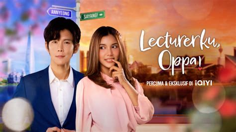 Iqiyis ‘lecturerku Oppa Explores Cross Cultural Romance With A K Drama Twist Entertainment