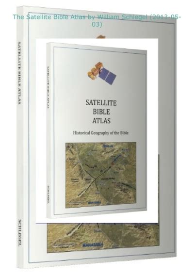 Get Pdf The Satellite Bible Atlas By William Schlegel 2013 05 03