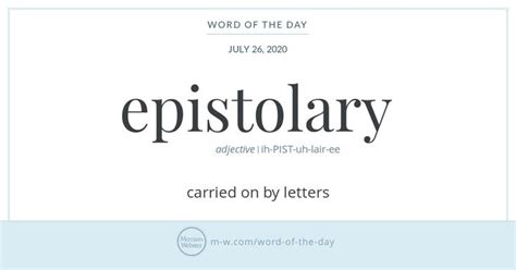 Word Of The Day Epistolary Merriam Webster Word Of The Day Words