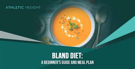Bland Diet A Beginners Guide And Meal Plan Athletic Insight