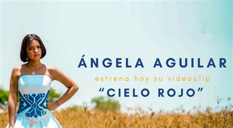 ÁNGELA AGUILAR estrena su videoclip Cielo Rojo LaChicuela