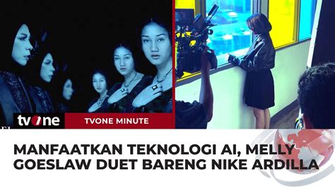 Berkat AI Melly Goeslaw Duet Bareng Mendiang Nike Ardilla Di Lagu