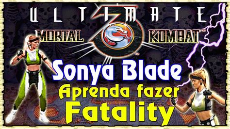 Aprenda Como Fazer Fatality Da Sonya Blade No Ultimate Mortal Kombat 3