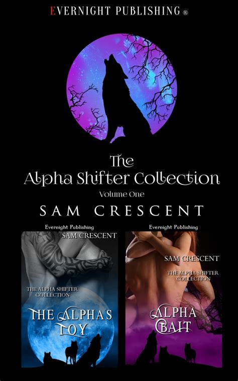 The Alpha Shifter Collection Sam Crescent