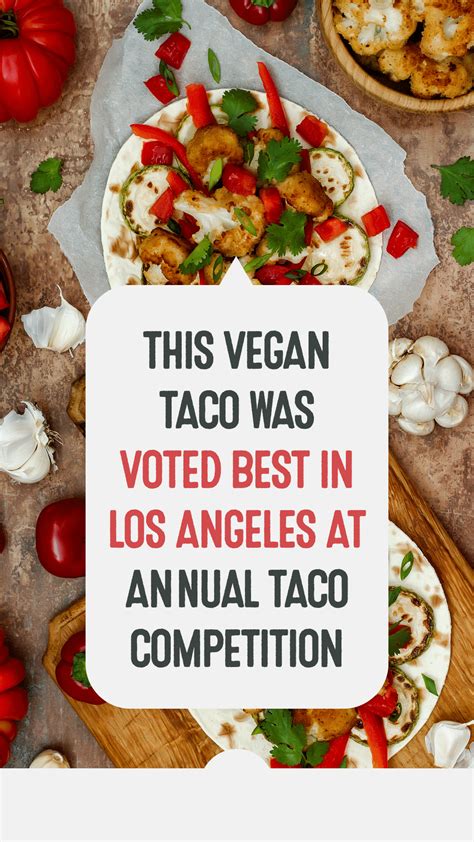 This Vegan Taco Was Voted Best In Los Angeles At Annual Taco Competition