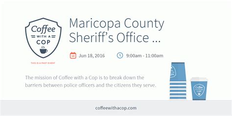 Maricopa County Sheriffs Office Coffee With A Cop • Coffee With A Cop