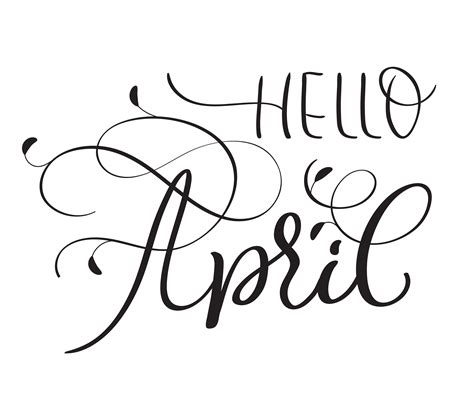 Hello April Text On White Background Hand Drawn Vintage Calligraphy