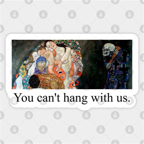 You Cant Hang With Us Classical Art Memes Sticker Teepublic