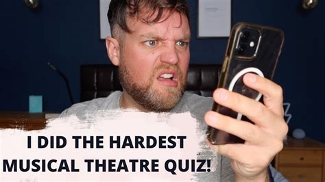 I Did The Hardest Musical Theatre Quiz Youtube