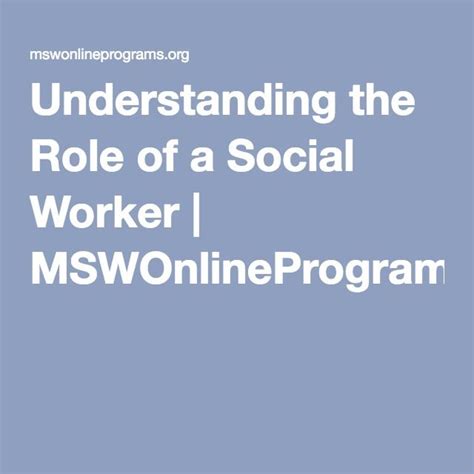 Understanding The Role Of A Social Worker Social Worker Social
