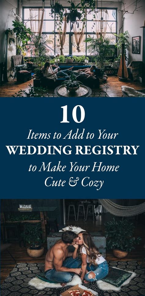 10 Items To Add To Your Wedding Registry To Make Your Home Cute And Cozy Junebug Weddings