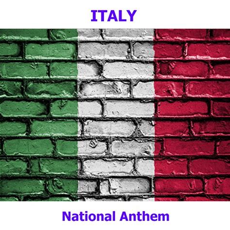 Italy Inno Di Mameli Fratelli Ditalia Italian National Anthem