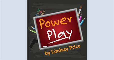Power Play By Lindsay Price Shop Play Scripts