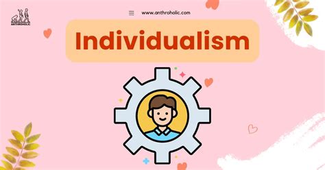 Individualism Anthroholic