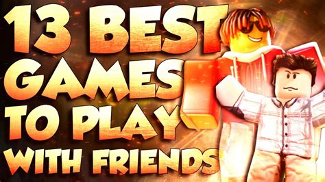 Top 13 Best Roblox Games To Play With Friends Roblox Multiplayer Games