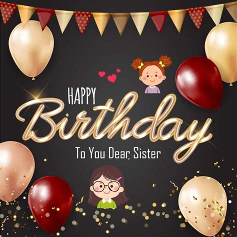 Total Imagem Happy Birthday To Sister Wishes Br Thptnganamst Edu Vn
