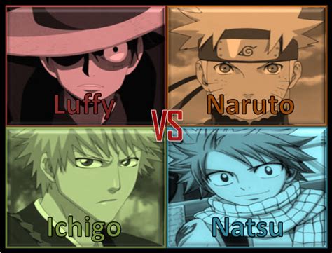 Natsu Vs Naruto Vs Luffy Vs Ichigo By Neongurl1999 On Deviantart