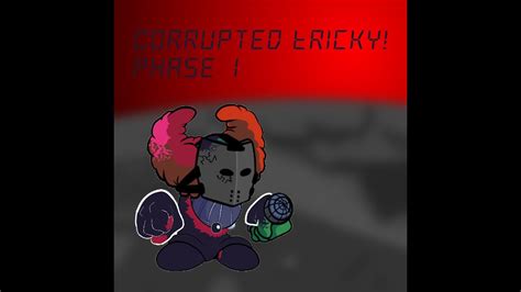 Corrupted Tricky Phase 1 Speed Edit Youtube