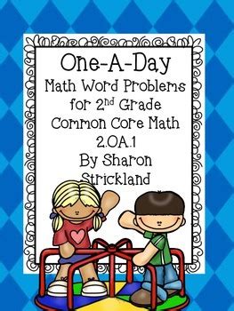 Free common core math worksheets what you will learn: Second Grade Common Core "One-A-Day" Math Word Problems-2 ...