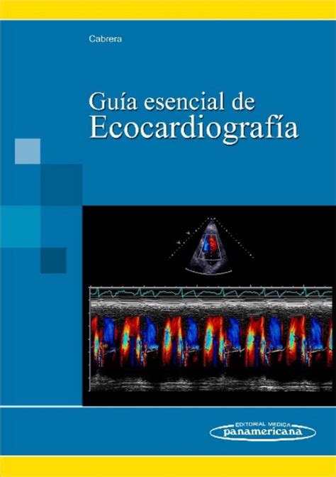 Guía Esencial De Ecocardiografía En Laleo