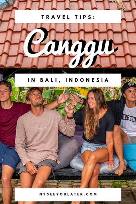 Travel Tips Canggu In Bali Indonesia Consejos Para Viajes Indonesia Travel Nyc