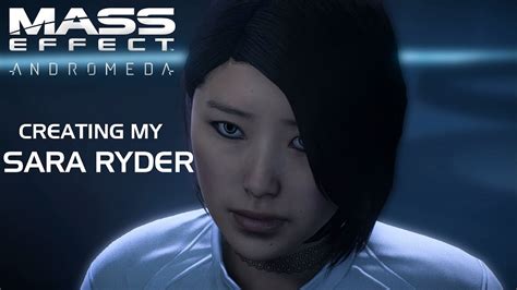 Mass Effect Andromeda My Sara Ryder Character Creation Youtube