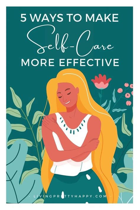 5 Simple Cost Free And Effective Ways To Make Your Self Care Practice More Effective Increase