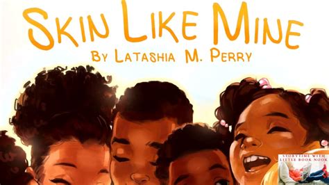 📚 Kids Books Read Aloud Skin Like Mine By Latashia M Perry Youtube