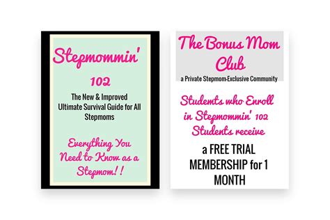 if you enroll in stepmommin' 102 you will get an ENTIRE month free of