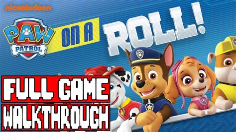 Paw Patrol On A Roll Gameplay Walkthrough Part 1 Full Game No