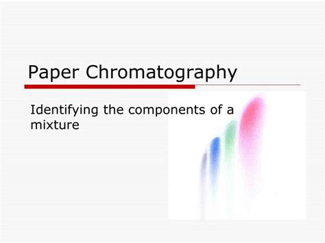 Ppt Paper Chromatography Powerpoint Presentation Free Download Id