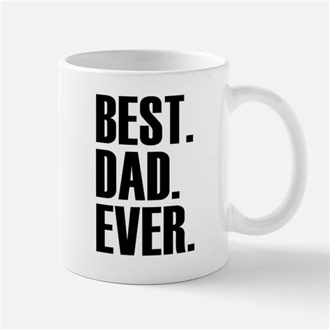 Best Dad Ever Coffee Mugs Best Dad Ever Travel Mugs Cafepress