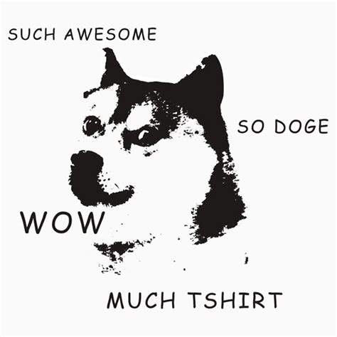 Wow So Doge Meme T Shirts And Hoodies By Arno Van Den Bossche Redbubble