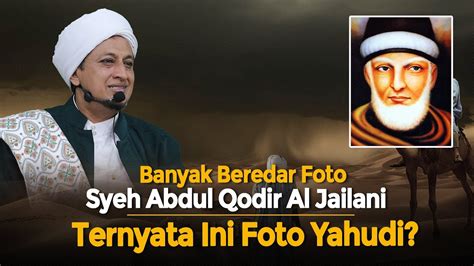 Foto Syekh Abdul Qodir Al Jailani Habib Hasan Bin Ismail Al Muhdor
