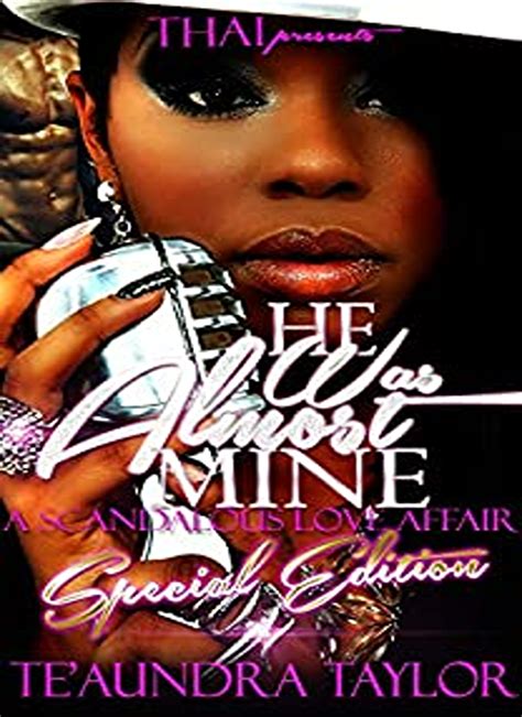 Buy He Was Almost Mine A Scandalous Affair Special Edition Book Online From Whats In Your Story