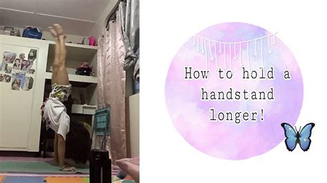 How To Hold A Handstand Longer Youtube