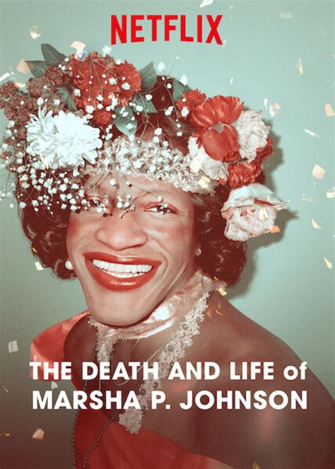 The Death And Life Of Marsha P Johnson Where To Watch And Stream Tv Guide