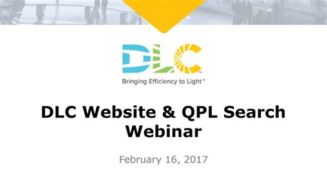 Dlc New Website And Qpl Search Webinar February 16 2017 Youtube