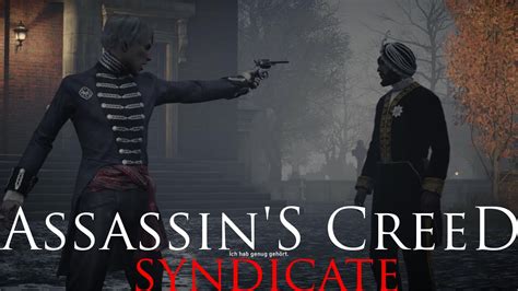 Assassins Creed Syndicate Der Letzte Maharadscha 10 Der Finale