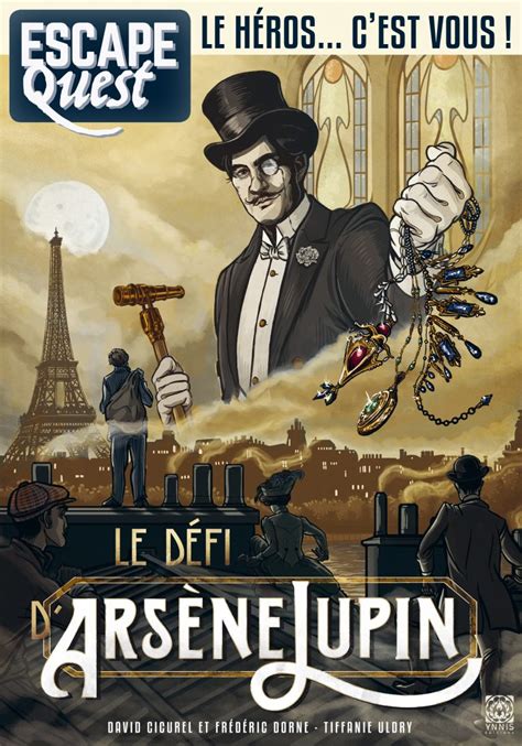 Escape Quest #4 - Le Défi d'Arsène Lupin - Ynnis Editions