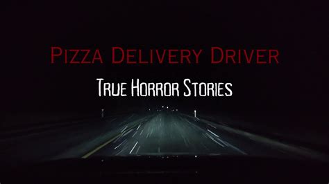 True Scary Pizza Delivery Horror Stories Youtube