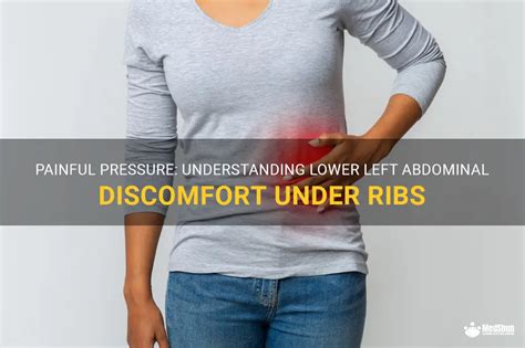 Painful Pressure Understanding Lower Left Abdominal Discomfort Under